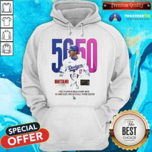 Good Los Angeles Dodgers Shohei Ohtani First 50 50 Player In MLB History Hoodie
