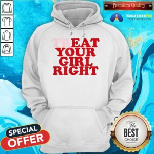Hot Treat Eat Your Girl Right Hoodie