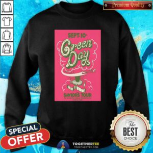 Nice Green Day Sept 10 2024 Germania Insurance Amphitheater Austin Texas Sweatshirt