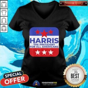 Nice Harris The President For All Americans V-neck