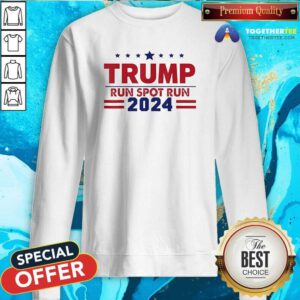 Nice Run Spot Run Donald Trump Debate 2024 Kamala Sweatshirt