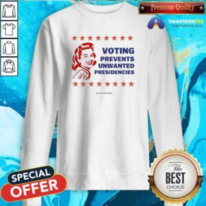 Official Team Kamala Voting Prevents Unwanted Vote For Harris Walz Sweatshirt