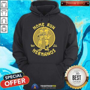 Pretty Home Run Hermanos Fernando Tatis Jr And Manny Machado Hoodie