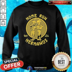 Pretty Home Run Hermanos Fernando Tatis Jr And Manny Machado Sweatshirt