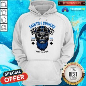 Pretty Saints And Sinners Since 2010 Hoodie