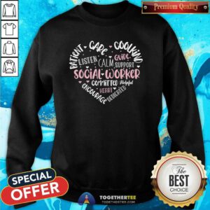 Pretty Social Worker Commited Heart Sweatshirt