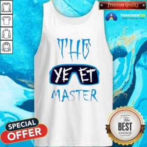 Pretty The Yeet Master Tank-top