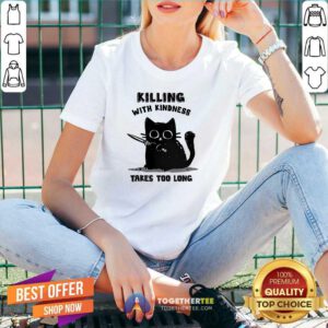 Top Killing With Kindness Take Too Long Cat V-neck
