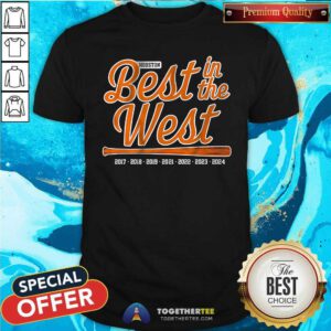 Awesome Houston Baseball Best In The West T-Shirt