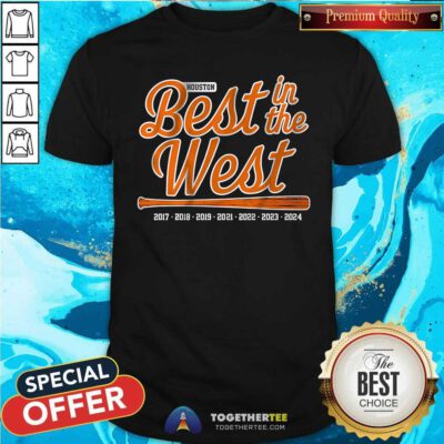 Awesome Houston Baseball Best In The West T-Shirt