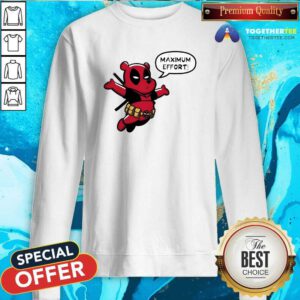 Awesome Winnie The Pooh Maximum Effort Deadpool Parody Sweatshirt