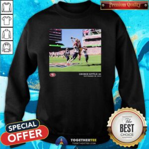 Nice George Kittle San Francisco 49ers NFL Flash Features Week 4 Sweatshirt