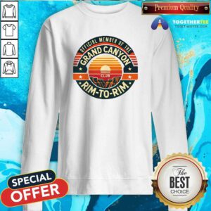 Official Member Of The Grand Canyon Rimtorim Sweatshirt