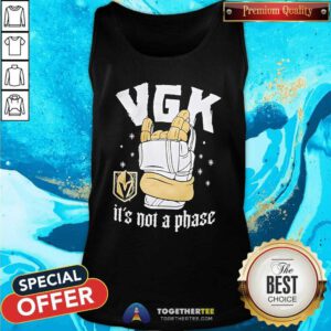 Premium Vegas Golden Knights It's Not A Phase Tank-top
