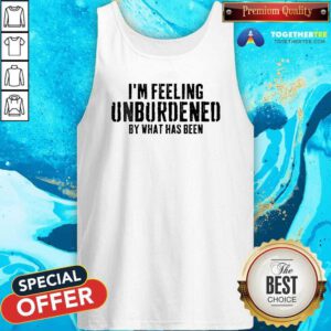 Awesome-Im-Feeling-Unburdened-By-What-Has-Been-Tank-top.jpg November 15, 2024 141 KB 1010 by 1010 pixels Edit Image Delete permanently Alt Text Learn how to describe the purpose of the image(opens in a new tab). Leave empty if the image is purely decorative.Title Tank-top Caption Awesome I'm Feeling Unburdened By What Has Been Tank-top Description