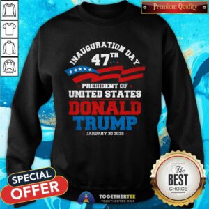 Funny Donald Trump Won 2024 Election Inauguration Sweatshirt