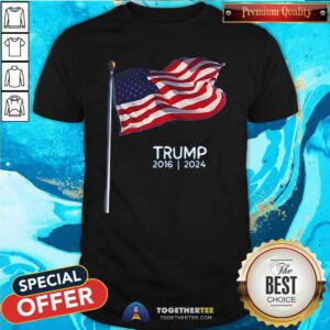 Nice Donald Trump 2024 Win 2016 2024 T-Shirt