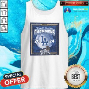 Nice Los Angeles Dodgers 2024 World Series Champions Tank-top