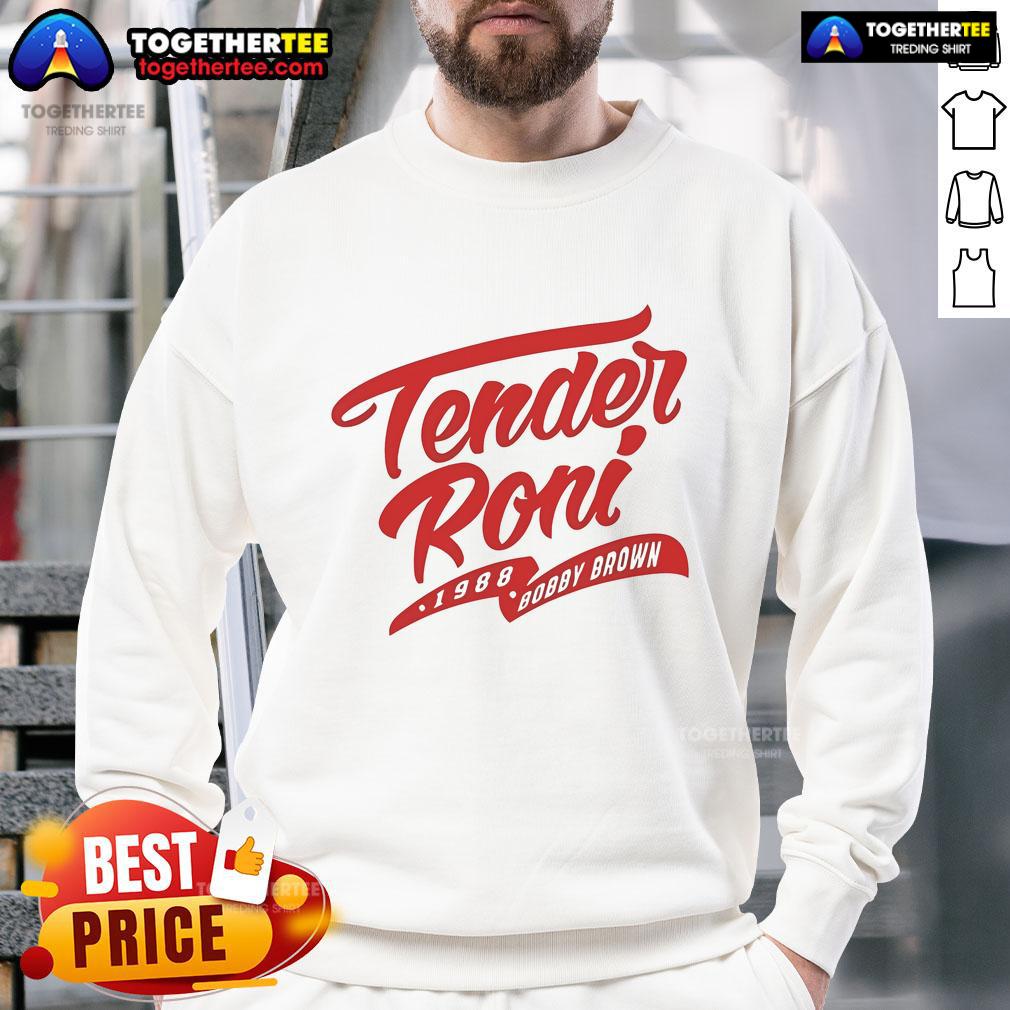 Official Tender Roni 1988 Bobby Brown sweatshirt featuring iconic design and vibrant colors, perfect for retro fashion lovers.