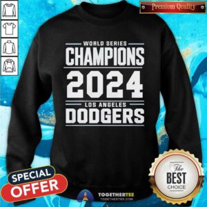 Official World Series Champion 2024 Los Angeles Dodgers Sweatshirt