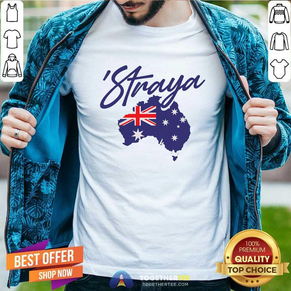 Original Straya Aussie For Australian Slang T-Shirt