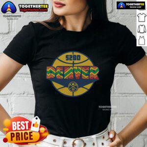 Premium Denver Nuggets 5280 Ladies Tee featuring stylish design for passionate fans, perfect for game day and casual wear.