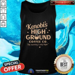 Premium Kenobi's High Ground Coffee Co Tank-top