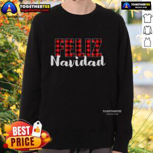 Alt Text: Cozy plaid Christmas sweatshirt featuring Feliz Navidad, perfect for Spanish family holiday celebrations.