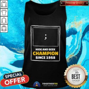 Pretty Hide And Seek Champion Since 1958 Tank-top