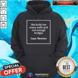 Top Inspirational Isaac Newton Science Hoodie