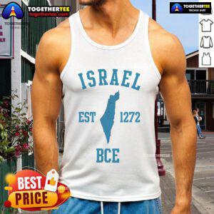 Nice Israel map tank top featuring Hebrew text, celebrating the Jewish state's history since 1272 BCE, perfect for Passover.