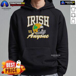 Official Irish Vs Anyone Hoodie showcasing a bold design, perfect for fans celebrating Irish culture and pride.