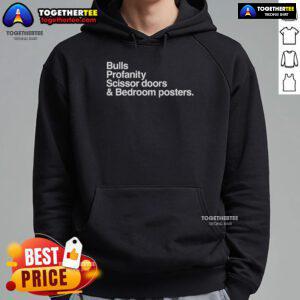 Original Say Less Ferrucio Bulls Profanity Scissor Doors hoodie design featuring vibrant bedroom poster graphics.