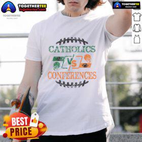 Nice Catholics Vs Conferences T-Shirt featuring a bold design and vibrant colors, perfect for Catholic event enthusiasts.