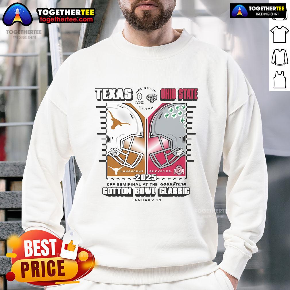 Official Texas Longhorns Vs Ohio State Buckeyes Helmet 2025 CFP SemiFinal NCAA Sweatshirt 2025 CFP Semi-Final NCAA sweatshirt featuring Texas Longhorns and Ohio State Buckeyes helmet graphics.