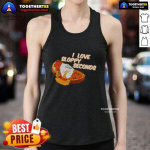 Funny 'Pretty I Love Sloppy Seconds' breakfast meme tank top design, perfect for casual wear and brunch lovers.