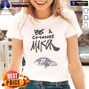 Top Be A Change Maker Baltimore Ravens Ladies Tee showcasing team spirit and style for passionate female fans.