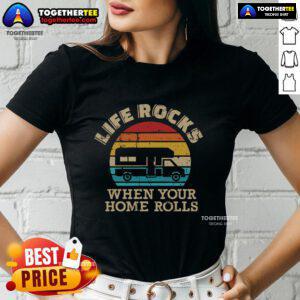 Vintage ladies tee featuring 'Top Life Rocks When Your Home Rolls' design, perfect for stylish casual wear.