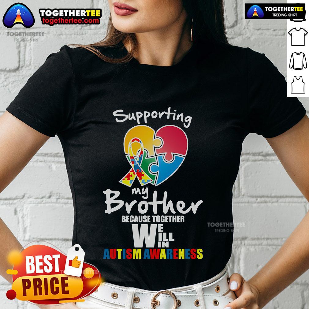 Empowering ladies tee promoting autism awareness, featuring 'Good Supporting My Brother' message for unity and strength.