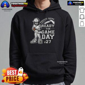 Nice Proud Mom ready for game day in a stylish hoodie, showcasing team spirit and support for her favorite team.