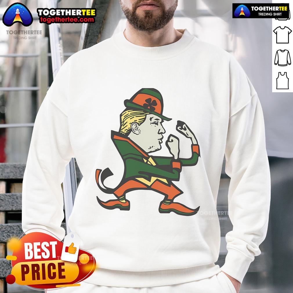 Funny Trump St. Patrick's Day sweatshirt featuring a playful design perfect for celebrating St. Paddy's Day in style.