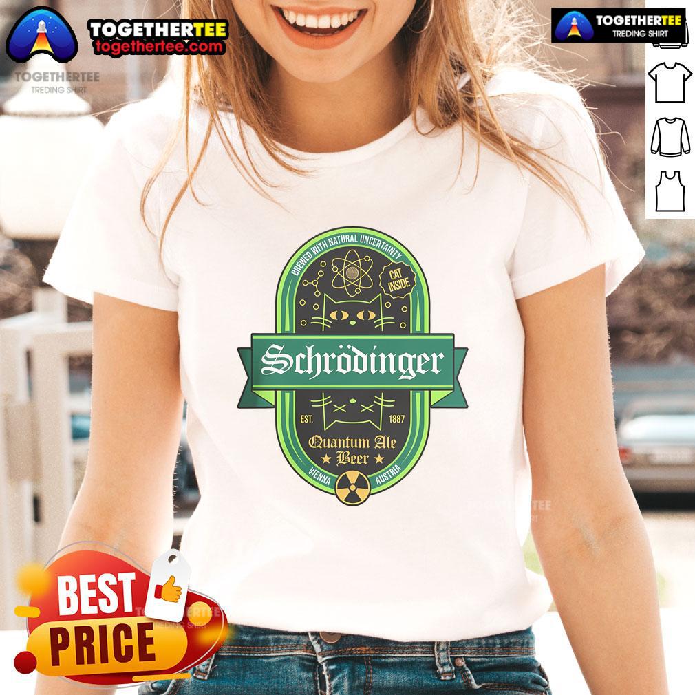 Alt Text: Premium Schrdinger Quantum Ale Beer Cat Ladies Tee featuring a fun cat design for science and beer lovers.