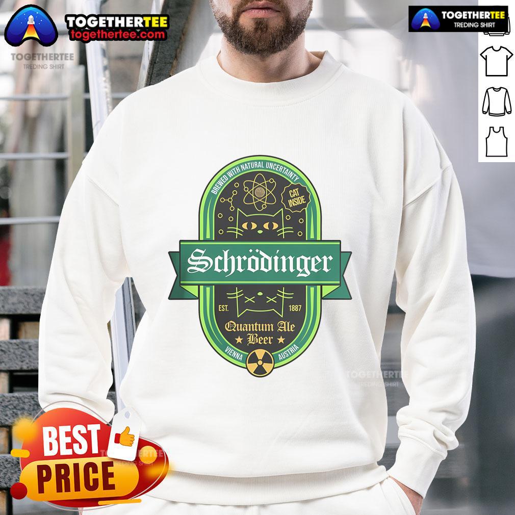 Premium Schrodinger Quantum Ale Beer Cat Sweatshirt featuring a quirky cat design, perfect for science and beer lovers.