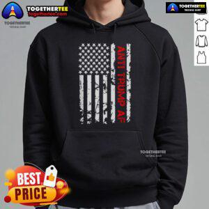 Top Anti-Trump AF Impeach Trump hoodie featuring bold text and a modern design, perfect for protest and political expression.