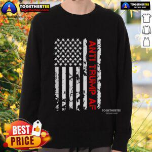 Top Anti-Trump AF Impeach Trump Sweatshirt in bold letters, promoting political activism and free speech.