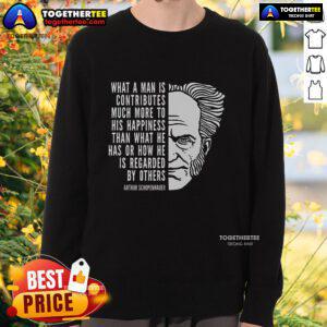 Top Arthur Schopenhauer inspirational quote sweatshirt featuring a motivational design for philosophy lovers.