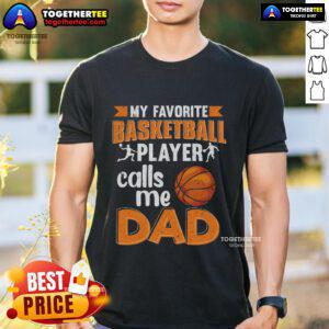 Top Basketball Player Father's Day T-Shirt featuring a stylish design for basketball dads, perfect gift for sports enthusiasts.