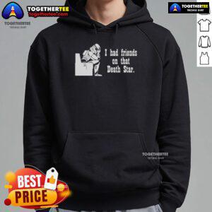 Top Friends on That Death Star Storm Trooper Hoodie featuring iconic Star Wars design and vibrant colors.