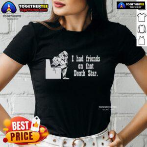 Top Friends on That Death Star Storm Trooper Ladies Tee featuring stylish graphic design for Star Wars fans.