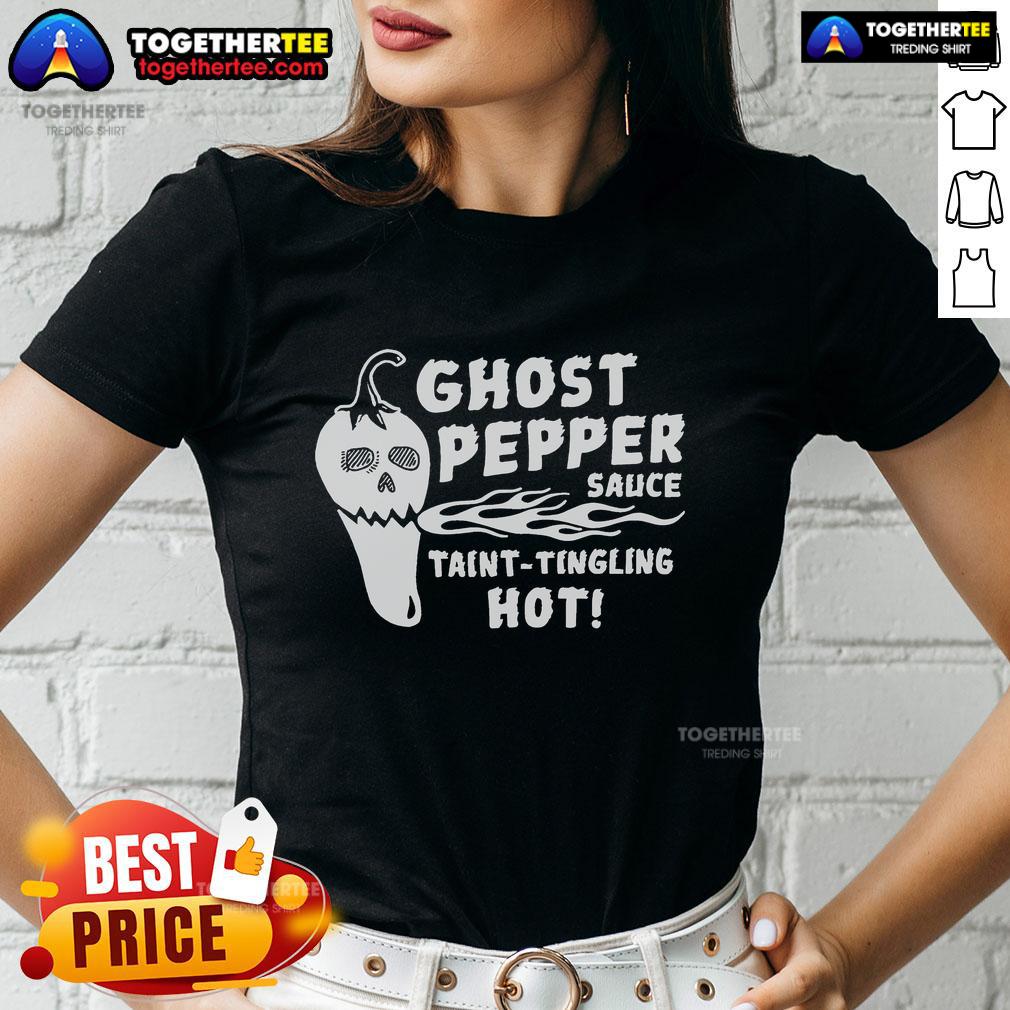 Top Ghost Pepper Sauce Taint Tingling Hot Ladies Tee featuring a bold graphic and vibrant colors for spicy fashion.